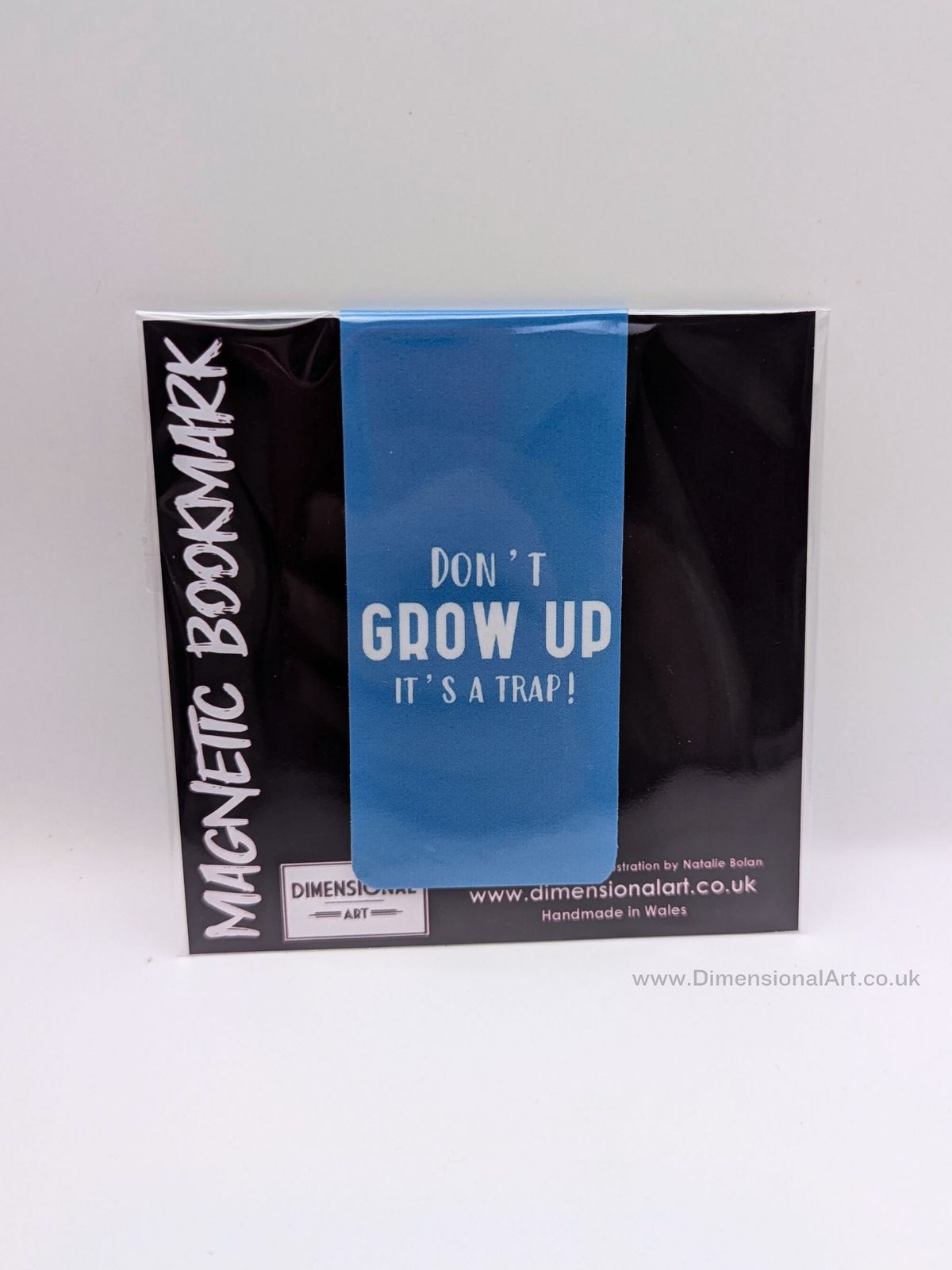 Don't grow up its a trap Magnetic Bookmark