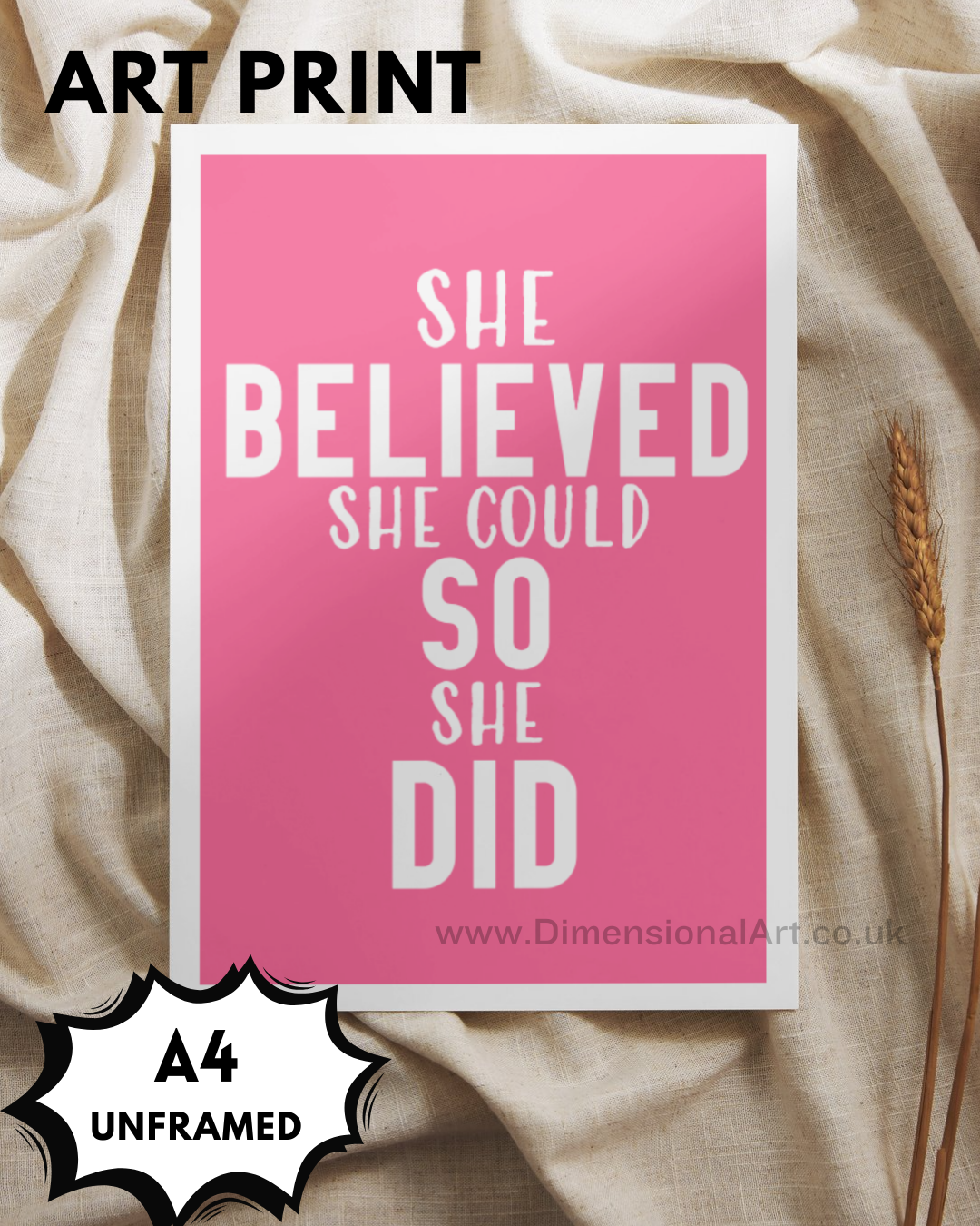 She Believed she could A4 Print