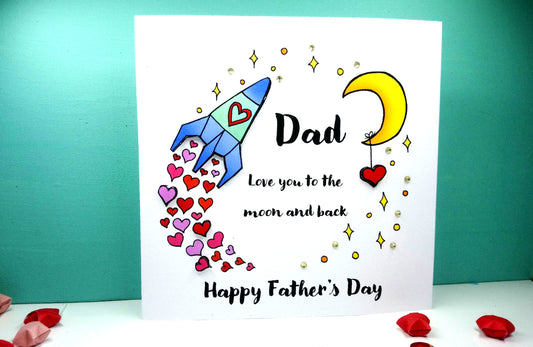 Dad Love you to the moon and back Fathers Day Card
