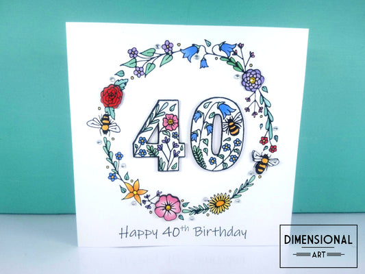 40th Flowers and Bees Birthday Card