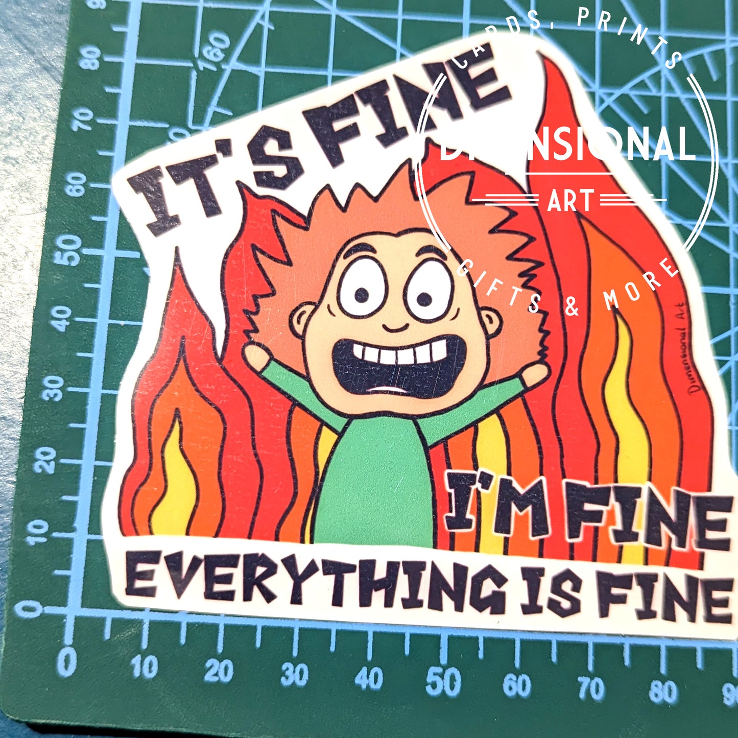 its fine, I'm fine everything is fine Sticker