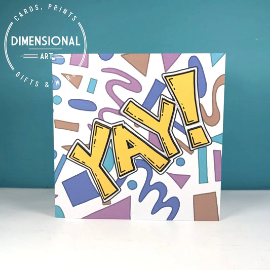 Yay Card Dimensional Art