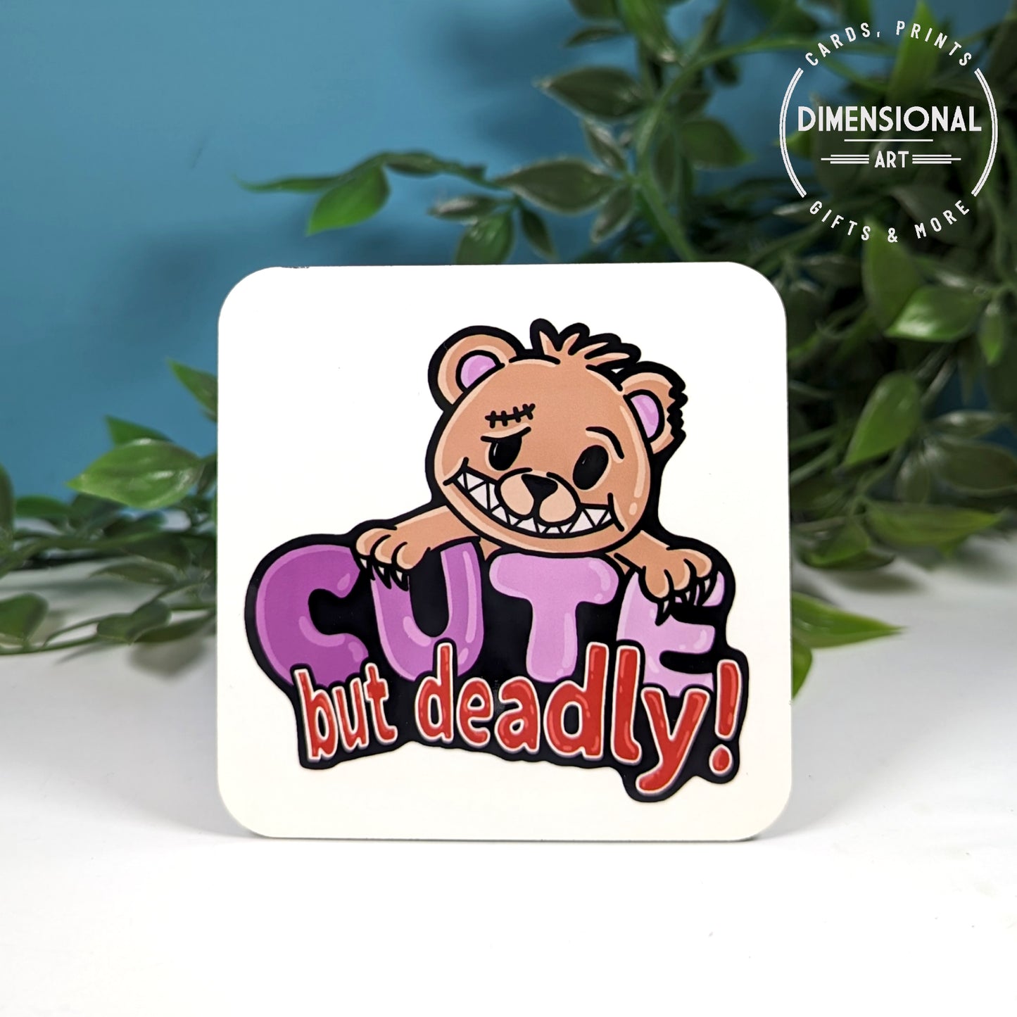 Cute but Deadly bear Coaster (single)