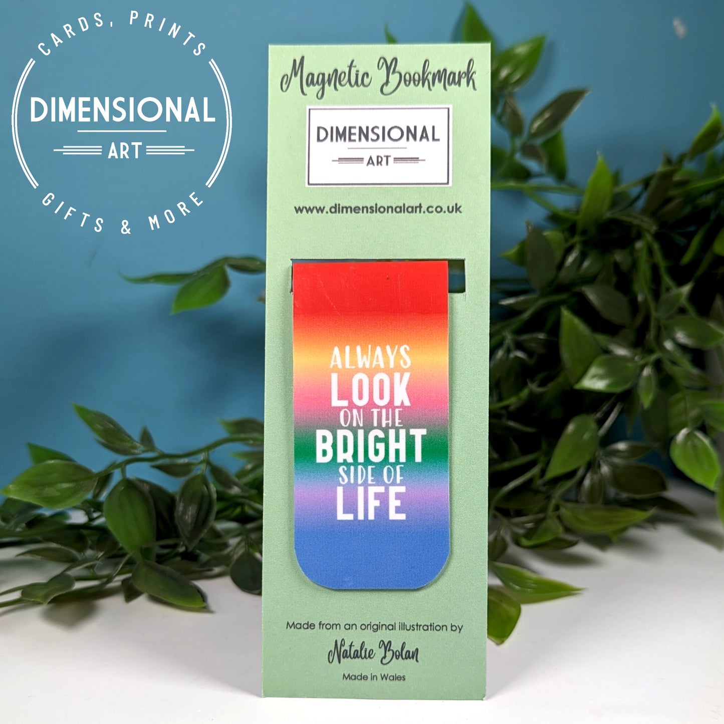 Always look on the bright size of life Bookmark