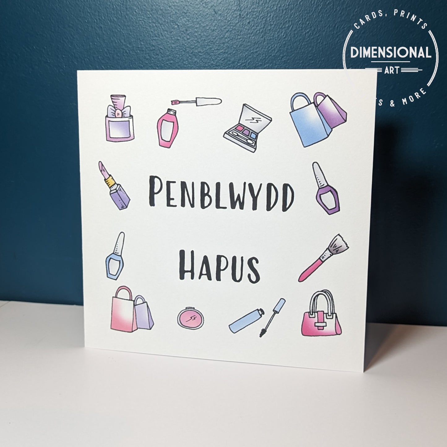 Make up Penblwydd Hapus (Birthday Card) - Welsh Card