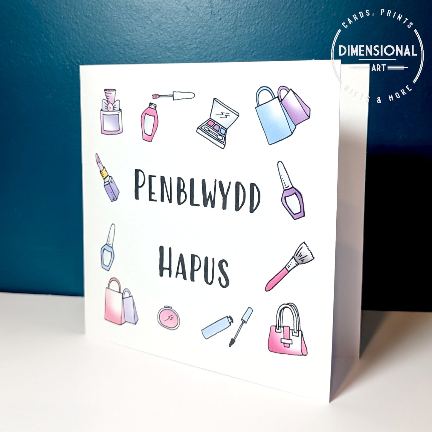 Make up Penblwydd Hapus (Birthday Card) - Welsh Card