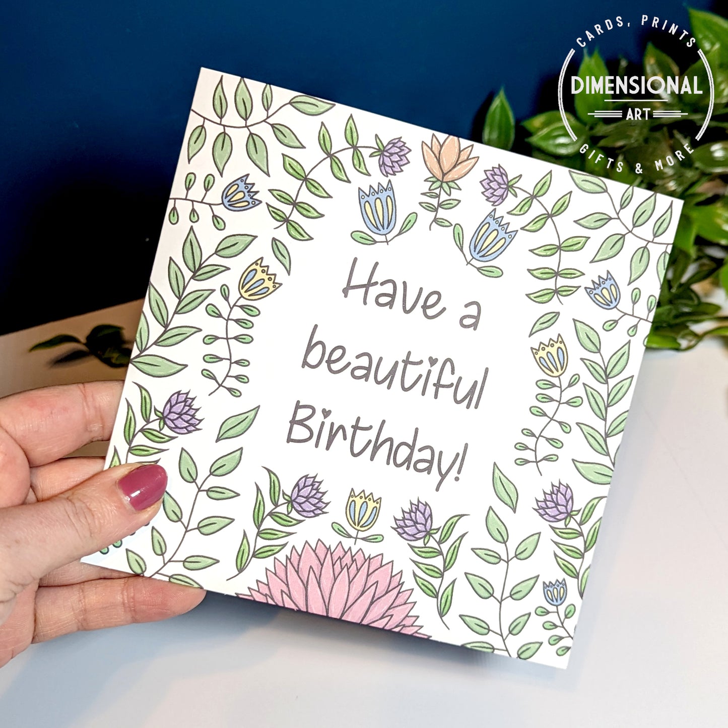 Have a Beautiful Birthday Happy Birthday Card