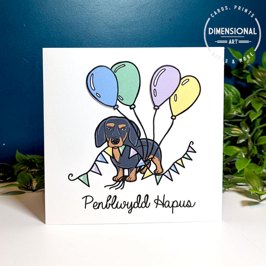 Dachshund - sausage dog - Penblwydd Hapus (Birthday Card) Welsh Card