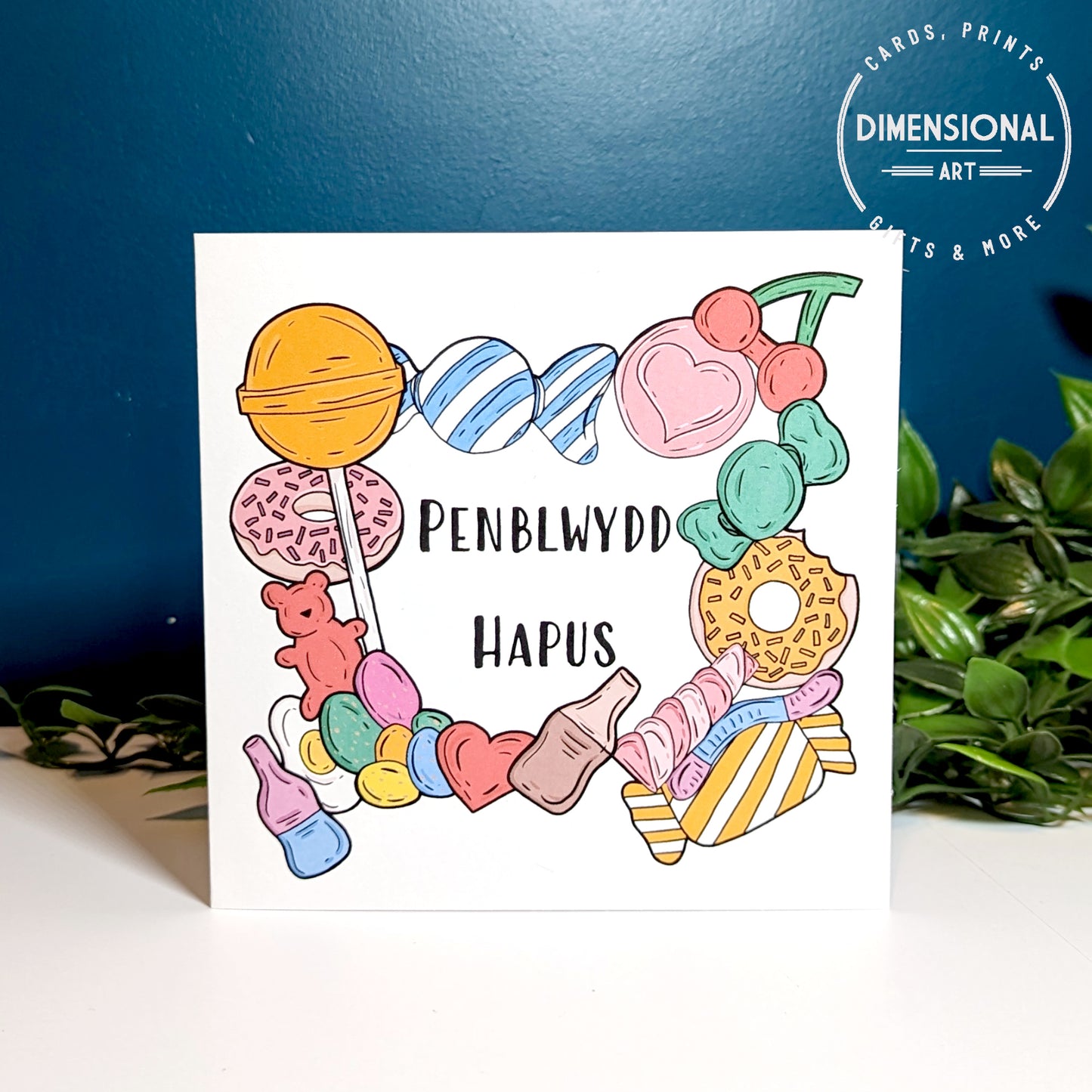 Sweets candy - Penblwydd Hapus (Birthday Card) Welsh Card