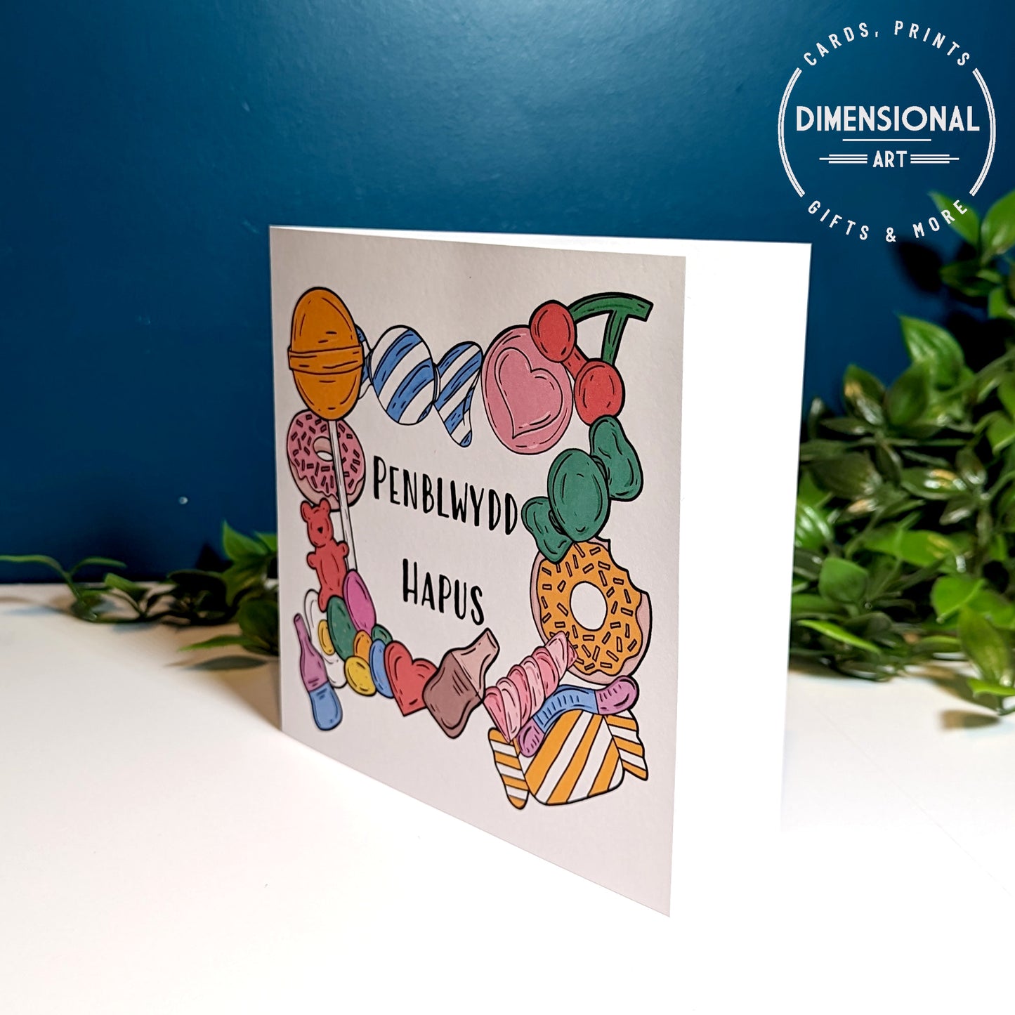 Sweets candy - Penblwydd Hapus (Birthday Card) Welsh Card