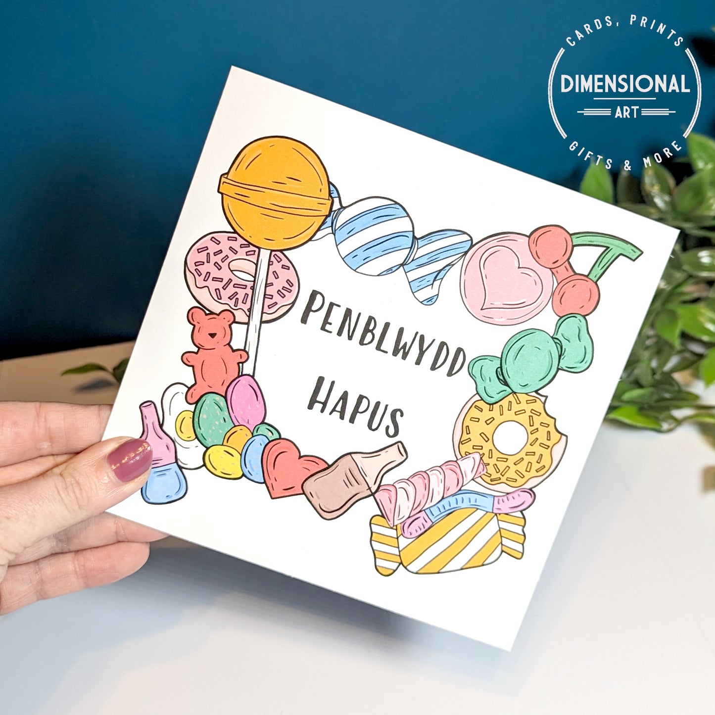Sweets candy - Penblwydd Hapus (Birthday Card) Welsh Card