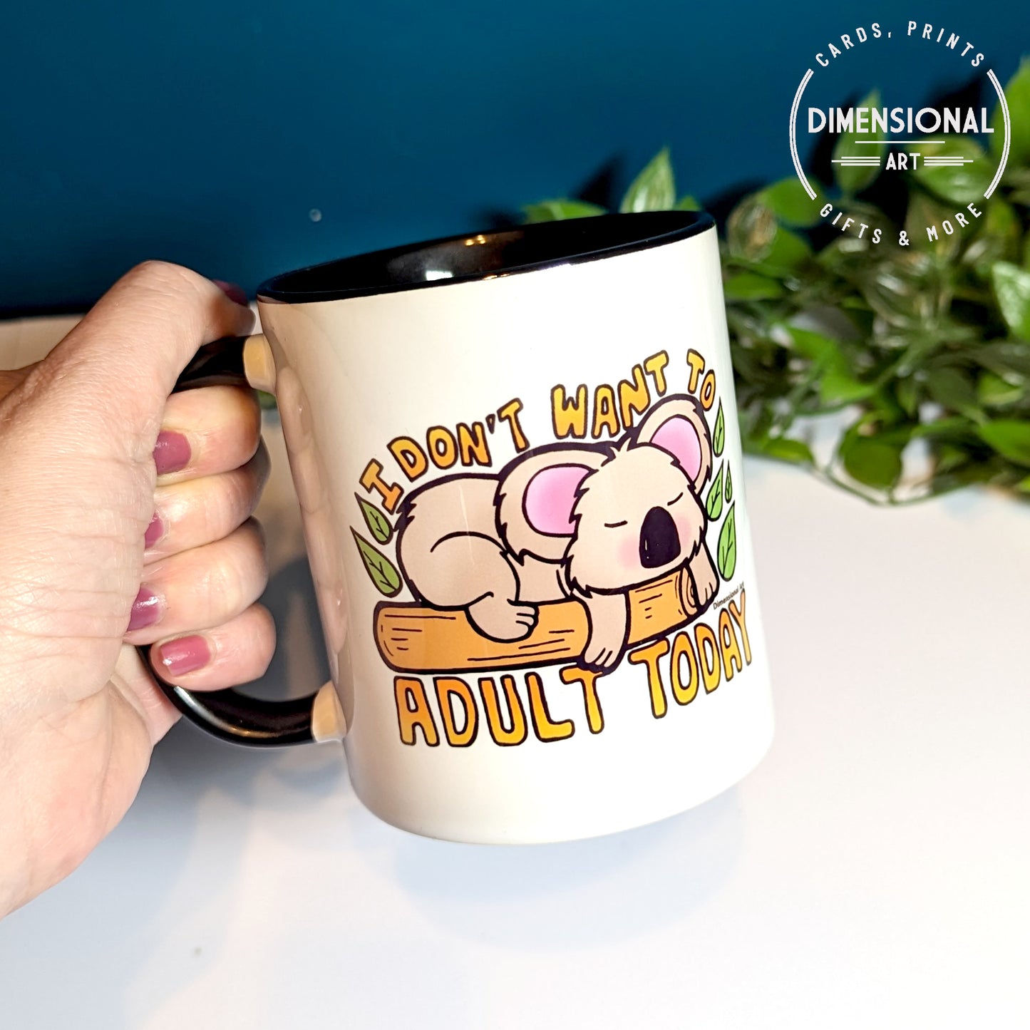 I Don't want to adult today Mug