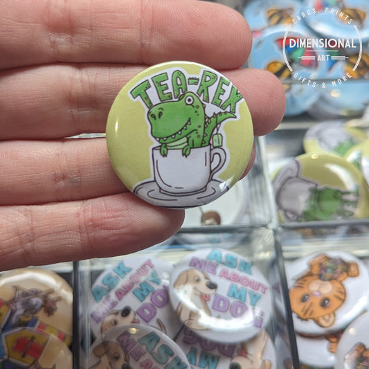 Tea- Rex Mini badge