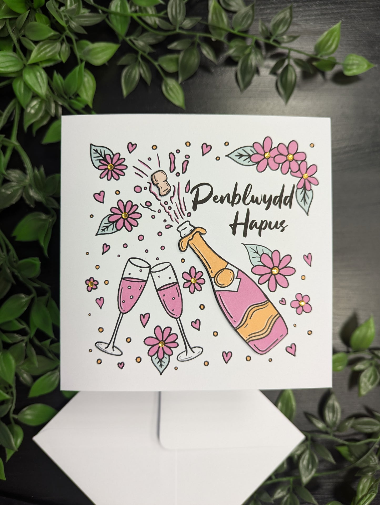 Pink Champagne and Flowers  Penblwydd Hapus (Birthday Card) - Welsh Card