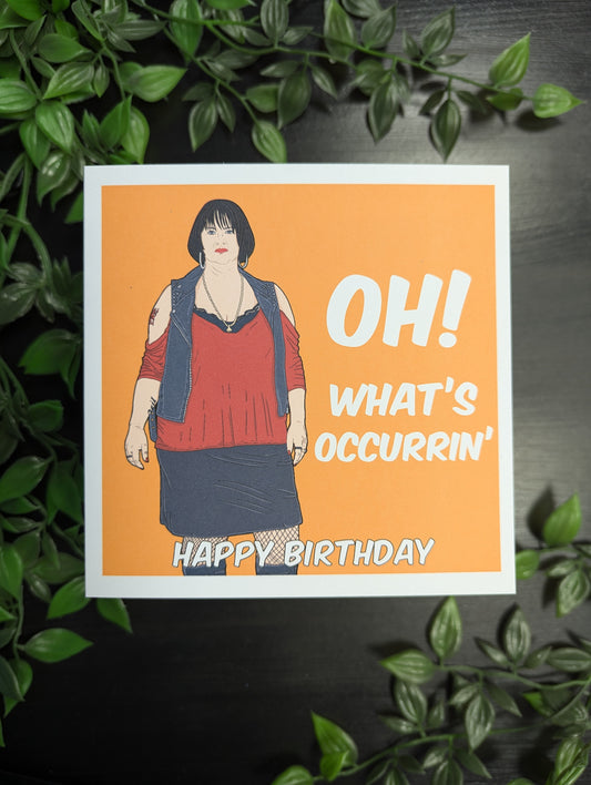 Nessa Oh what's Occurring Birthday Card (Gavin and Stacey)