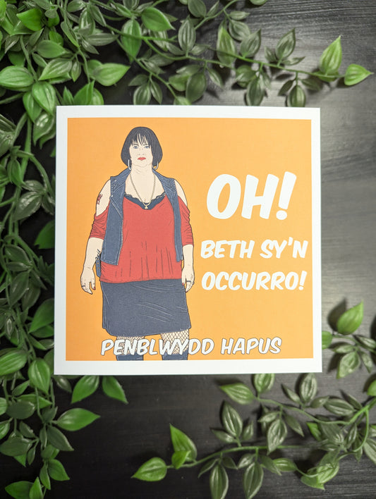 Nessa Oh what's Occurring Penblwydd Hapus Card (Gavin and Stacey)