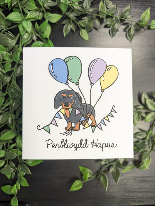 Dachshund - sausage dog - Penblwydd Hapus (Birthday Card) Welsh Card