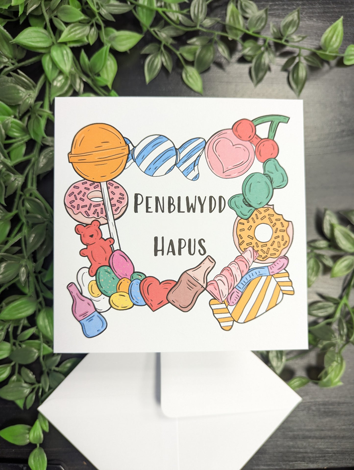 Sweets candy - Penblwydd Hapus (Birthday Card) Welsh Card