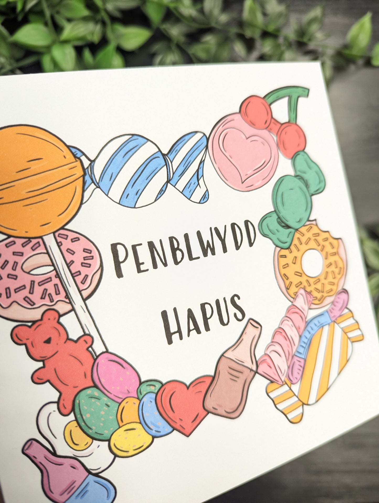 Sweets candy - Penblwydd Hapus (Birthday Card) Welsh Card