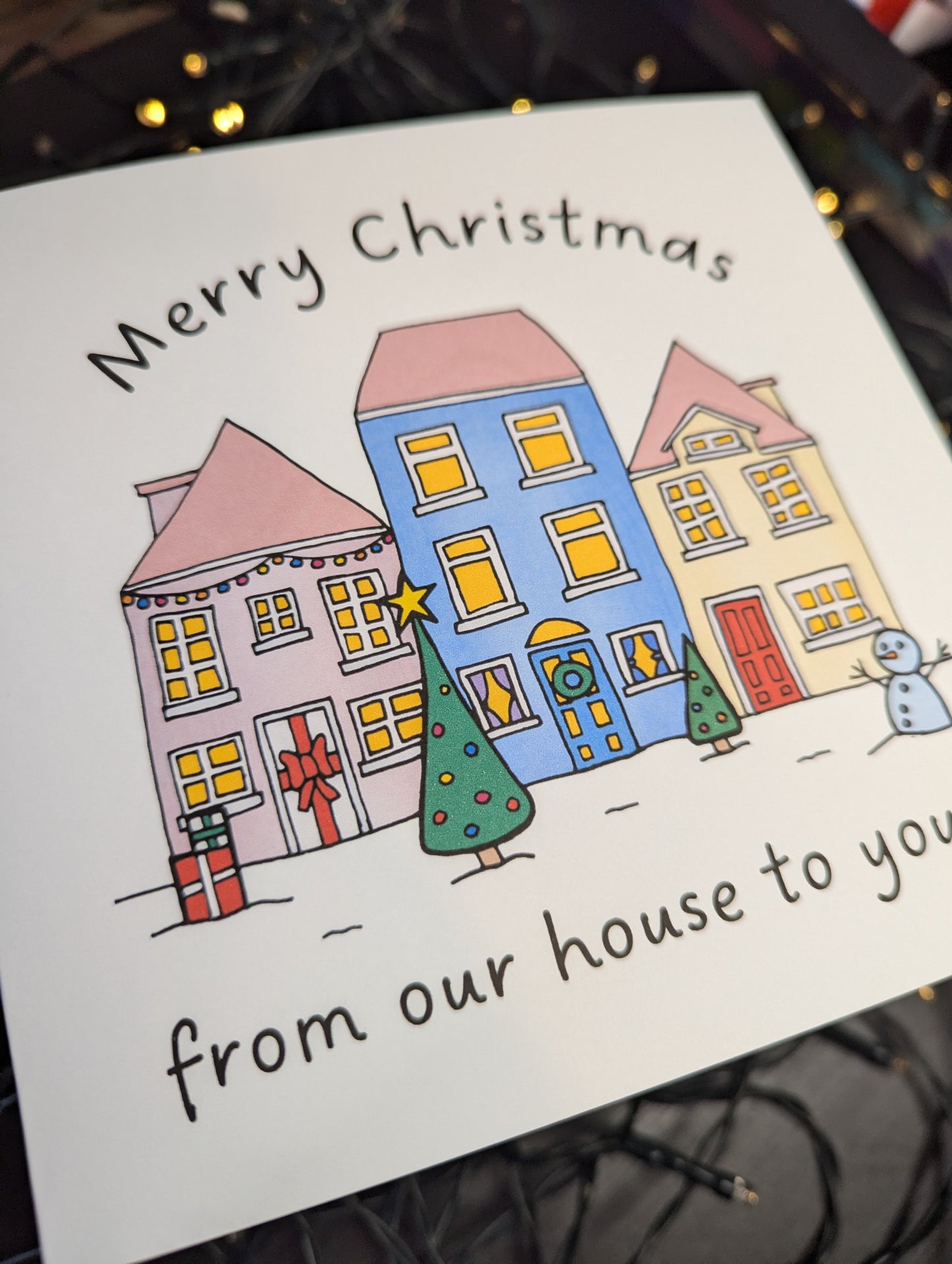 Merry Christmas From our house to yours Card