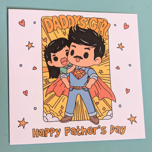 Daddy's GIRL- Fathers Day Card