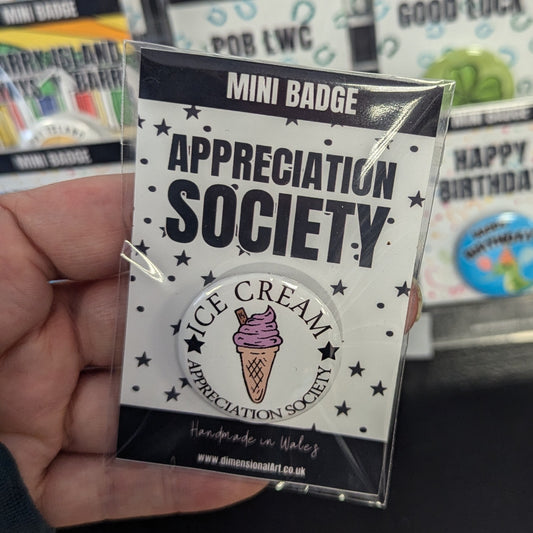 Appreciation Society Mini Badge - Ice Cream
