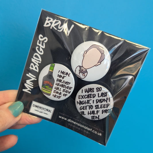 Mini Badge Set - Bryn -  Gavin and Stacey